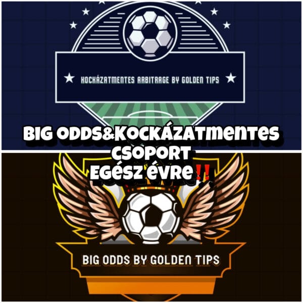 Big Odds&Kockázatmentes csoport-Egész évre‼️-Pénzvisszafizetési garancia!